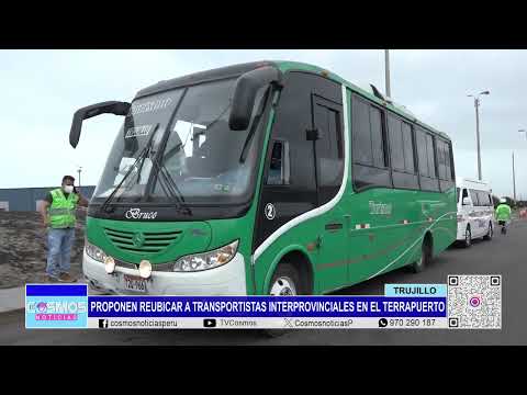 Trujillo: proponen reubicar a transportistas interprovinciales en el Terrapuerto