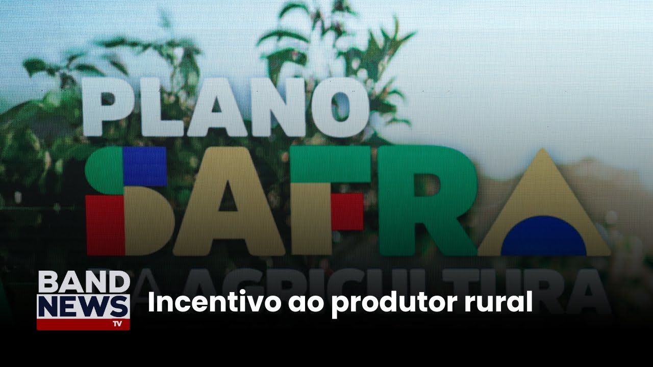 Governo anuncia investimentos do Plano Safra | BandNews TV