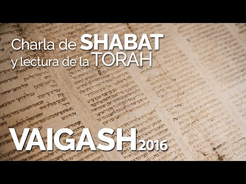 Shabat Vaigash 2016 2025