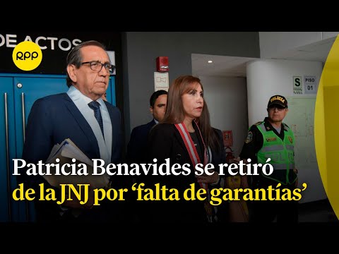 Patricia Benavides se retiró de la JNJ por falta de garantías