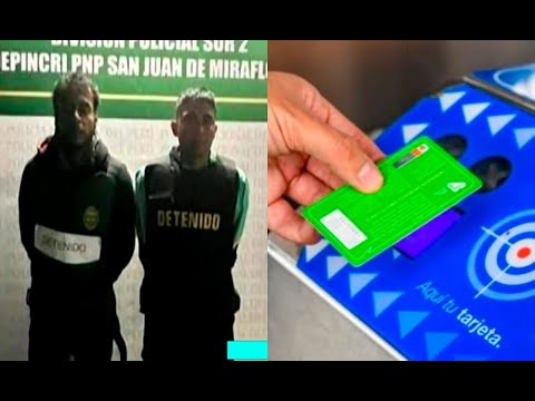 Caen 'Los Salderos', inescrupulosos que hackeaban tarjetas del Metro de Lima