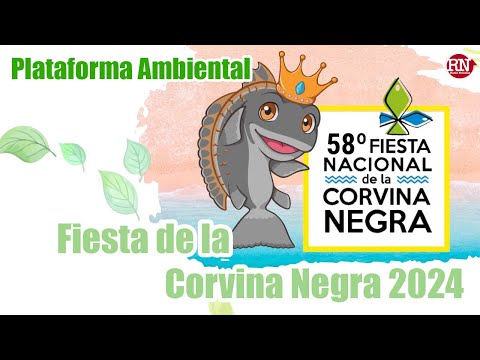 58º Fiesta de la Corvina Negra - Plataforma Ambiental