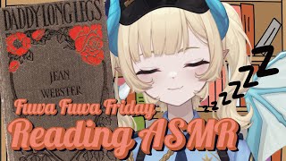 Fuwa Fuwa Friday | Reading Daddy Long Legs ASMR - Part 2【Myra Locke | 
