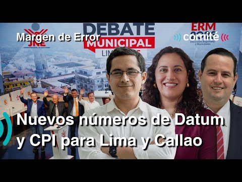 Nuevos números de Datum y CPI para Lima y Callao