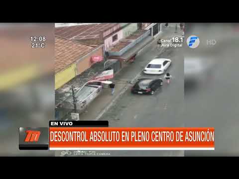 Descontrol absoluto en pleno centro de Asunción