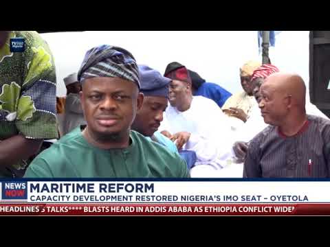 Oyetola says capacity development restored Nigeria’s Int'l Maritime Organization seat