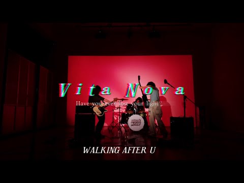 WALKING AFTER U - Vita Nova (<strong>Promotion</strong> <strong>Video</strong>)