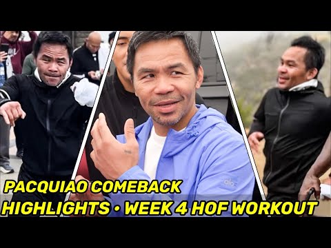 HIGHLIGHTS | Manny Pacquiao COMEBACK DAY 23 • FIRST WORKOUT AS A HALL OF FAMER HITS PEAK LEVEL