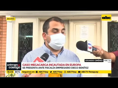 Caso megacarga incautada en Europa: Se presenta ante fiscalía empresario Diego Benítez