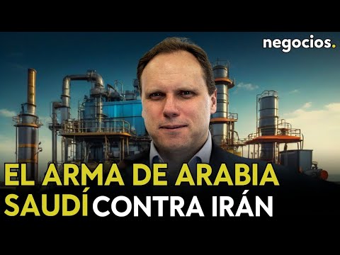 La guerra del petróleo: el arma de Arabia Saudí contra Irán. Daniel Lacalle