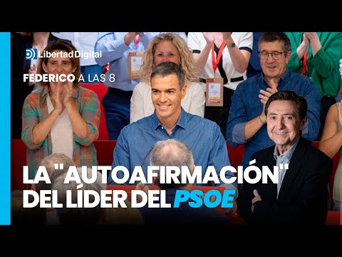 Federico a las 8: Así fue el acto de autoafirmación del líder del PSOE