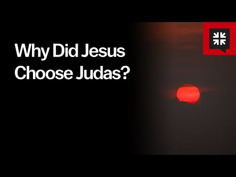 Why Did Jesus Choose Judas? // Ask Pastor John