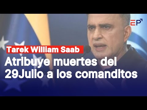 Tarek William Saab asegura que se contabilizan 25 muertos durante protestas postelectorales