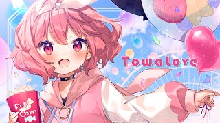 TowaLove / 苺咲べりぃ - Official Music Video