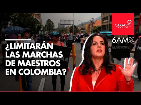 ¿Ya no podrán marchas los profesores en Colombia? | Caracol Radio