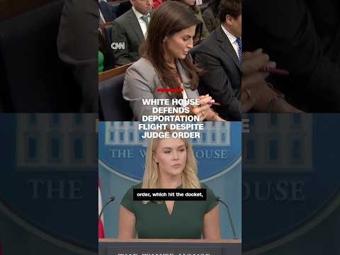 White House defends deportation flight despite judge order