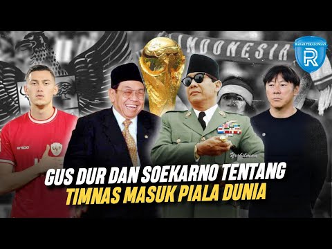 Ramalan Presiden Soekarno dan Gus Dur tentang Timnas Indonesia dan Piala dunia