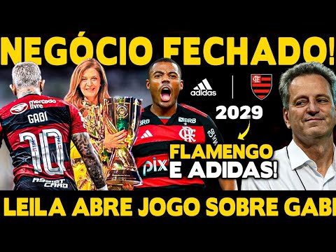 NEGÓCIO FECHADO NO FLA! LEILA PEREIRA FALA SOBRE CONTRATAÇÃO DE GABIGOL! ADIDAS ATÉ 2029!