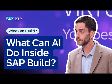 What Can AI Do Inside SAP Build? | What Can You Build?