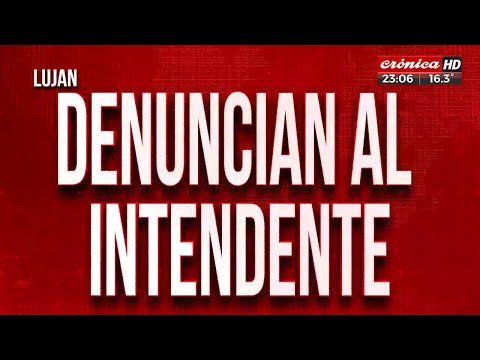 Polémica por contrato millonario de intendente de Luján con empresario