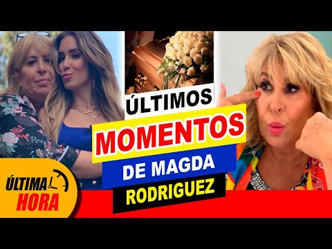 ?? ¡ ÚLTIMOS MOMENTOS de la Productora Magda Rodríguez ??