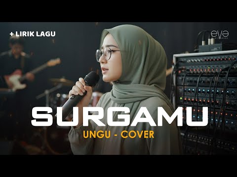 PLAYLIST RAMADHAN | SURGAMU - UNGU (COVER + LIRIK) BY EVA MUSIK