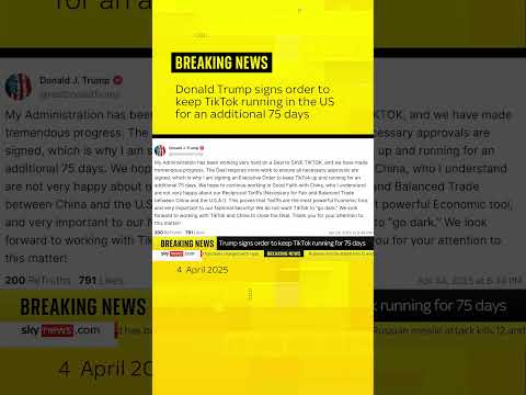 Trump signs order to extend US TikTok deal deadline