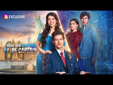 Brave New Beginning With My Fire Captain | DramaWave