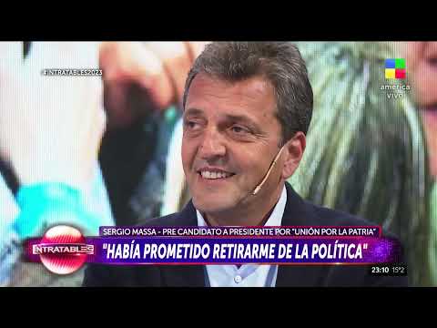 Sergio Massa en #Intratables Vengo de cenar con Máximo Kirchner y Wado De Pedro
