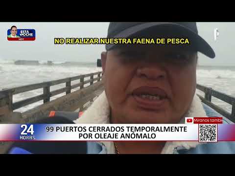 Oleajes anómalos obligan al cierre de 99 puertos en el litoral peruano