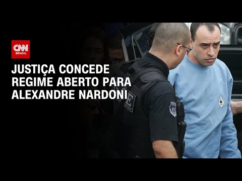 Justiça concede regime aberto para Alexandre Nardoni | CNN PRIME TIME