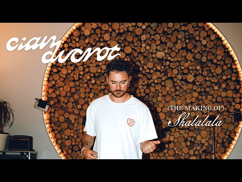 Cian Ducrot - Shalalala (The Making Of)