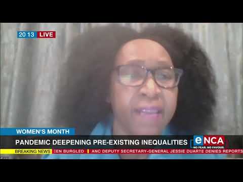 Women's Month | Pandemic deepening pre-existing inequalities