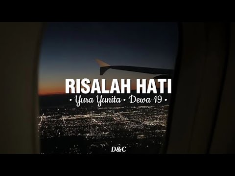 RISALAH HATI - Yura Yunita, Dewa 19 (Aku bisa membuatmu jatuh cinta kepadaku) || Lirik Lagu🎵