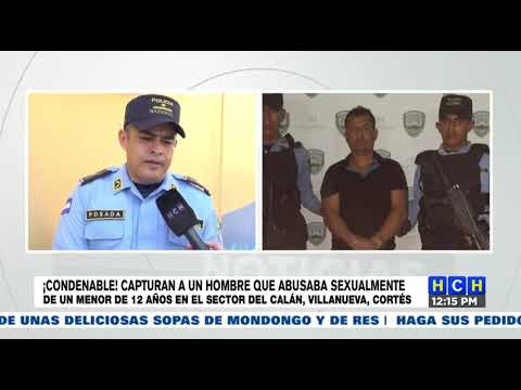 Capturan a un hombre mientras violaba a un niño de 12 años en Villanueva, Cortés