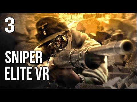 Sniper Elite VR | Part 3 | I Hit The LONGEST Snipe Possible