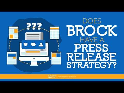 Does Brock Have A Press Release Strategy?