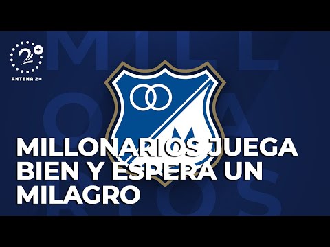 Millonarios juega bien y espera un milagro para clasificar