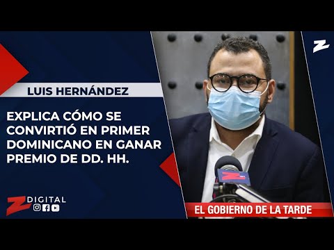 Luis Hernández explica cómo se convirtió en primer dominicano en ganar premio de DD. HH.