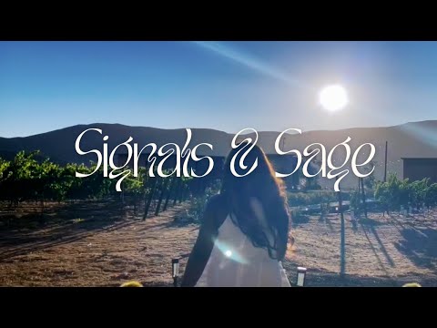 Signals & Sage (Music Video)
