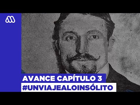 Viaje a lo Insólito/Avance/ La historia del Roswell chileno y del primer asesino en serie en Chile