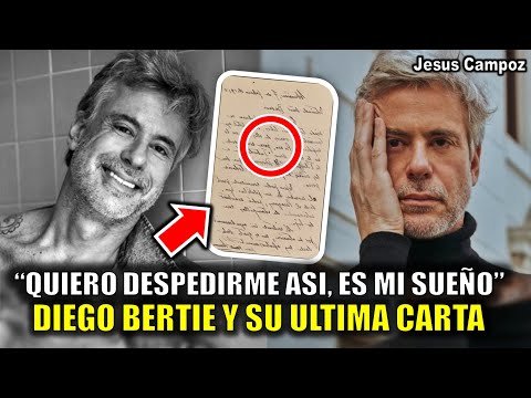 La ultima carta de DIEGO BERTIE así se despidió de sus hijos y familiares EL ULTIMO MENSAJE de adios