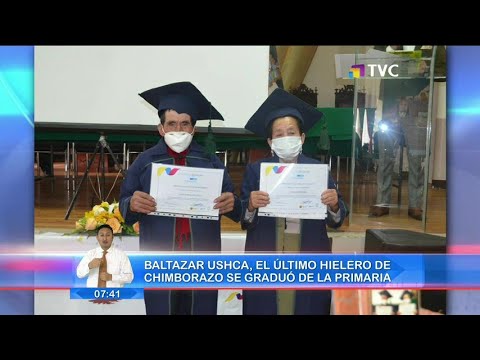 Baltazar Ushca, el último hielero de Chimborazo, se graduó de primaria