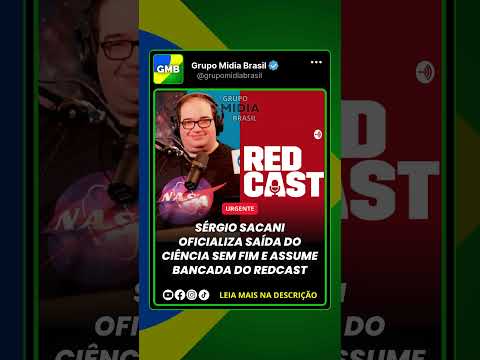 Sérgio Sacani oficializa saída do Ciência Sem Fim e assume bancada do RedCast