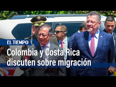 Presidente Petro habló con su homólogo de Costa Rica sobre migración y cambio climático | El Tiempo