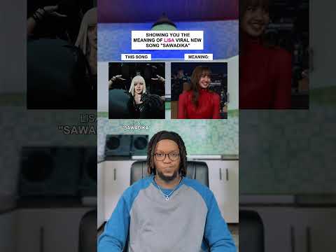 Showing You The Meaning Of LISA "SaWaDiKa" #shorts #lisa