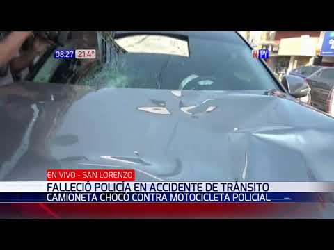 Policía muere en accidente de tránsito en San Lorenzo