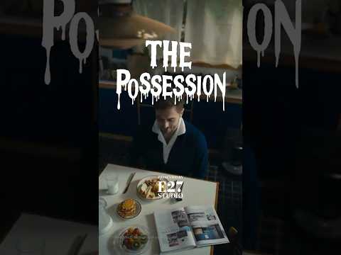 THE POSSESSION