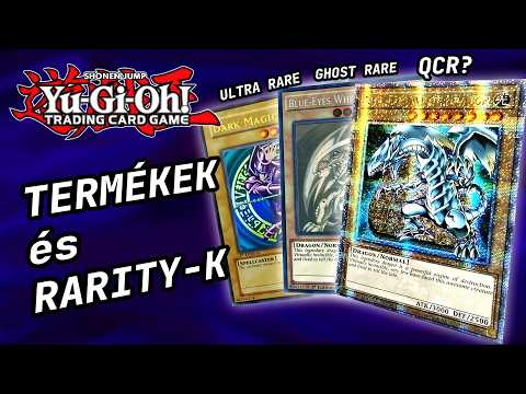 Yu-Gi-Oh! - Termékek és RITKASÁGI FOKOZATOK!
