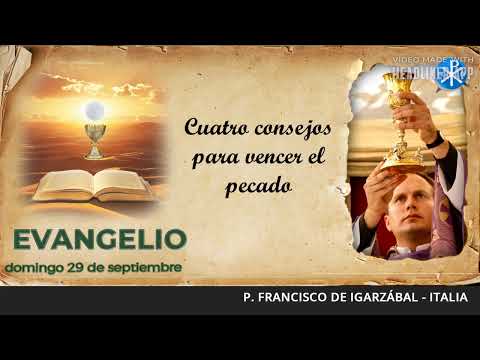 Evangelio de hoy, 29 de septiembre de 2024 | 4 consejos para vencer el pecado